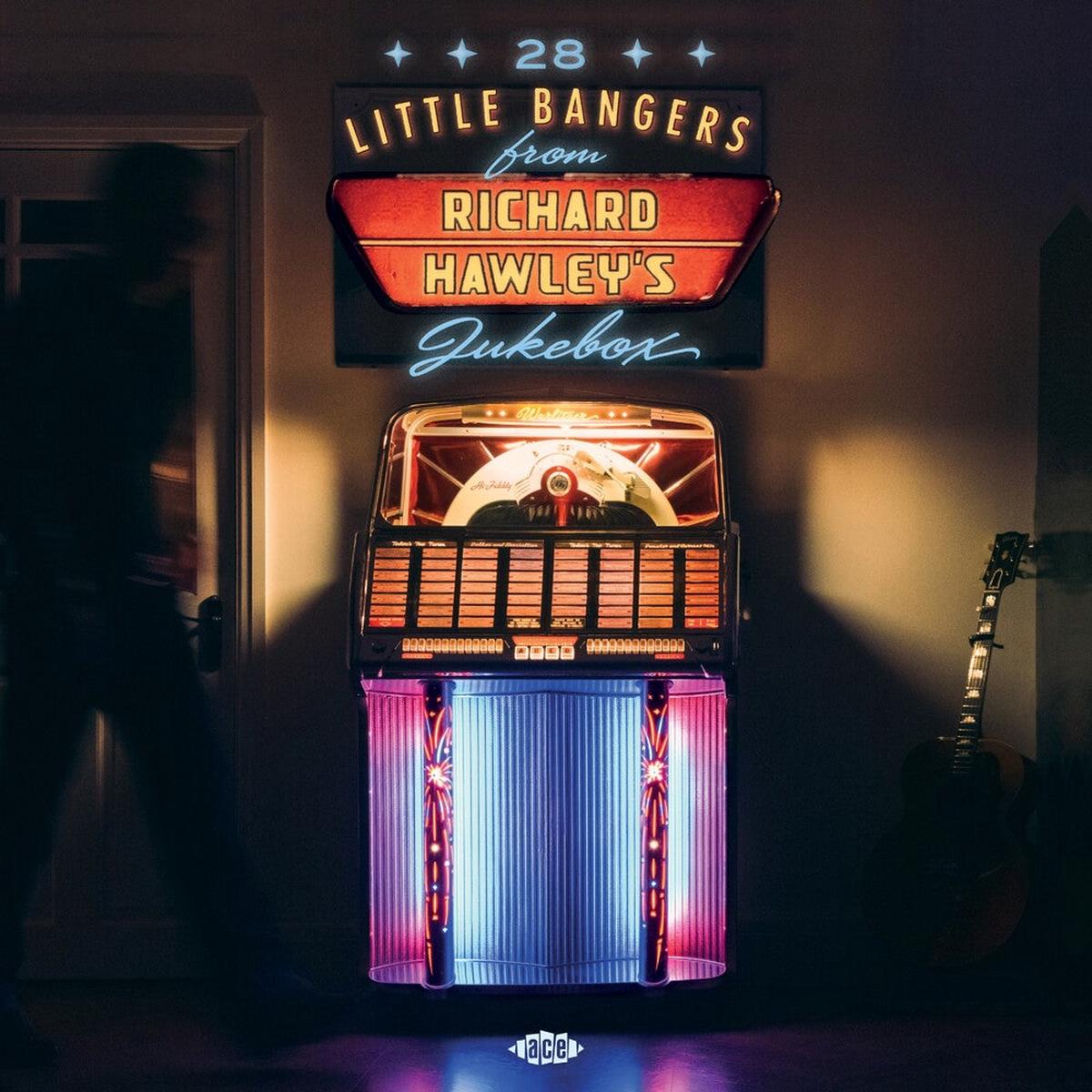 28 Little Bangers From Richard Hawley's Jukebox- 28 Little Bangers From Richard Hawley's Jukebox (CD)